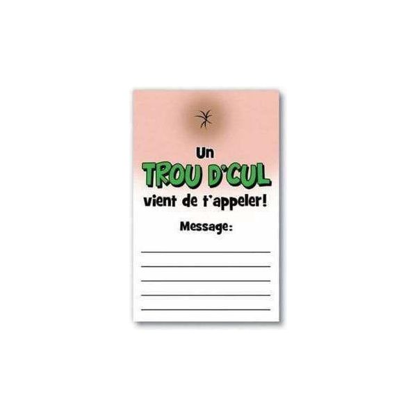Humour  - Post It - Un trou d'cul vient de t'appeler Ozzé Créations Sensations plus